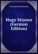 Hugo Stinnes (German Edition), Hermann Brinckmeyer 