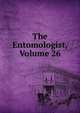 The Entomologist, Volume 26, 