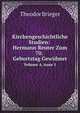 Kirchengeschichtliche Studien: Hermann Reuter Zum 70. Geburtstag Gewidmet. Volume 4, issue 1, Theodor Brieger 