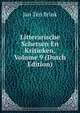 Litterarische Schetsen En Kritieken, Volume 9 (Dutch Edition), Jan ten Brink 
