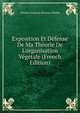 Exposition Et D?fense De Ma Th?orie De L'organisation V?g?tale (French Edition), Charles-Francois Brisseau-Mirbel 