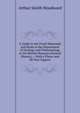 A Guide to the Fossil Mammals and Birds in the Department of Geology and Pal?ontology in the British Museum (Natural History) .: With 6 Plates and 88 Text-Figures, Arthur Smith Woodward 