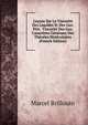 Lecons Sur La Viscosite Des Liquides Et Des Gaz: Ptie. Viscosite Des Gaz. Caracteres Generaux Des Theories Moleculaires (French Edition), Marcel Brillouin 