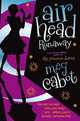 Runaway (Airhead Series #3), Cabot, Meg 