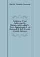 Catalogue D'une Collection De Manuscripts Arabes Et Turcs Appartenant ? La Maison E. J. Brill ? Leide (French Edition), Martijn Theodoor Houtsma 