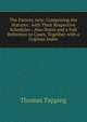 The Factory Acts: Comprising the Statutes . with Their Respective Schedules : Also Notes and a Full Reference to Cases, Together with a Copious Index, Thomas Tapping 