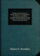 Painless Dental Surgery: A Popular Treatise On Congelation: Its Efficiency and Safety in Producing Insensibility to Pain in Cases of Tooth Extraction and Other Dental Operations, Walter F. Brindley 