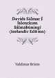 Davids Salmar I Islenzkum Salmabuningi (Icelandic Edition), Valdimar Briem 