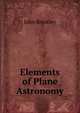 Elements of Plane Astronomy, John Brinkley 