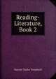 Reading-Literature, Book 2, Harriet Taylor Treadwell 