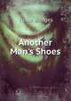 Another Man's Shoes, Victor Bridges 