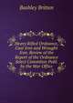 Heavy Rifled Ordnance, Cast Iron and Wrought Iron. Review of the Report of the Ordnance Select Committee Publ. by the War Office., Bashley Britten 