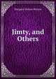 Jimty, and Others, Margaret Sutton Briscoe 