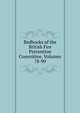 Redbooks of the British Fire Prevention Committee, Volumes 78-90, 