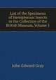 List of the Specimens of Hemipterous Insects in the Collection of the British Museum, Volume 1, John Edward Gray 