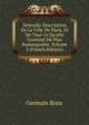 Nouvelle Description De La Ville De Paris, Et De Tout Ce Qu'elle Contient De Plus Remarquable, Volume 3 (French Edition), Germain Brice 