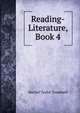 Reading-Literature, Book 4, Harriet Taylor Treadwell 