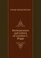Reminiscences and Letters of Caroline C. Briggs, George Spring Merriam 