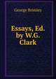 Essays, Ed. by W.G. Clark, George Brimley 