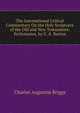 The International Critical Commentary On the Holy Scriptures of the Old and New Testaments: Ecclesiastes, by G. A. Barton, Charles Augustus Briggs 