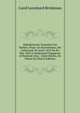 Alphabetische Naamlijst Van Boeken: Plaat- En Kaartwerken, Die Gedurende De Jaren 1833 Tot En Met 1849 in Nederland Uitgegeven of Herdrukt Zijn; . Getal Deelen, De Platen En (Dutch Edition), Carel Leonhard Brinkman 