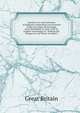 Ancient Laws and Institutes of England: Comprising Laws Enacted Under the Anglo-Saxon Kings from ?thelbirht to Cnut, with an English Translation of . William the Conqueror, and Those Ascribed t, Great Britain 