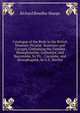 Catalogue of the Birds in the British Museum: Picari?. Scansores and Cocyges, Containing the Families Rhamphastid?, Galbulid?, and Bucconid?, by P.L. . Cuculid?, and Musophagid?, by G.E. Shelley, Richard Bowdler Sharpe 