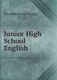 Junior High School English ., Thomas Henry Briggs 