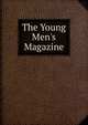 The Young Men's Magazine, British and foreign young men