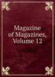Magazine of Magazines, Volume 12, 