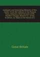 Authentic and Interesting Memoirs of Mrs. Clarke: From Her Infancy to the Present Time. Likewise a Brief Account of Mr. Wardle's Charges, Relative to . of the Evidence, As Taken in the House of C, Great Britain 
