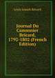 Journal Du Canonnier Bricard, 1792-1802 (French Edition), Louis Joseph Bricard 