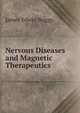 Nervous Diseases and Magnetic Therapeutics, James Edwin Briggs 