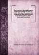 The Practice of the Land Registry Under the Transfer of Land Act, 1862: With Such Portions of the Rules As Are Now in Force; and General Instructions, Notes, Forms and Precedents, Charles Fortescue Brickdale 