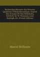 Recherches R?centes Sur Diverses Questions D'Hydrodynamique: Expos? Des Travaux De Von Helmholtz, Kirchoff, Sir W. Thomson, Lord Rayleigh, Etc (French Edition), Marcel Brillouin 