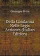 Della Condanna Nelle Legis Actiones (Italian Edition), Giuseppe Brini 