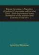 Emma De Lissau: A Narrative of Striking Vicissitudes and Peculiar Trials : With Explanatory Notes Illustrative of the Manners and Customs of the Jews, Amelia Bristow 
