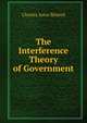 The Interference Theory of Government, Charles Astor Bristed 