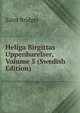 Heliga Birgittas Uppenbarelser, Volume 5 (Swedish Edition), Saint Bridget 