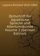 Zeitschrift fur agyptische Sprache und Altertumskunde Volume 2 (German Edition), Lepsius Richard 1810-1884 