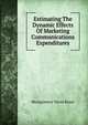 Estimating The Dynamic Effects Of Marketing Communications Expenditures, Montgomery David Bruce 