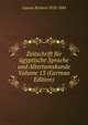 Zeitschrift fur agyptische Sprache und Altertumskunde Volume 13 (German Edition), Lepsius Richard 1810-1884 