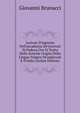 Lezione D'ingresso Nell'accademia De'ricovrati Di Padova Ove Si Tratta Delle Antiche Origini Della Lingua Volgare De'padovani E D'italia (Italian Edition), Giovanni Brunacci 