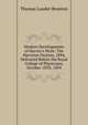Modern Developments of Harvey's Work: The Harveian Oration, 1894, Delivered Before the Royal College of Physicians, October 18Th, 1894, Thomas Lauder Brunton 