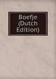Boefje (Dutch Edition), 