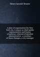 A plan of organization for New York city. A mayor as chief public representative and framer of policies; relieved of detailed administrative . a corollary of these changes, a city manager, Henry Jaromir Bruere 