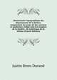 Dictionnaire topographique du departement de la Drome, comprenant les noms de lieu anciens et modernes; redige sous les auspices de la Societe . de statistique de la Drome (French Edition), Justin Brun-Durand 