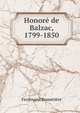 Honore de Balzac, 1799-1850, Ferdinand Brunetie?re 