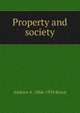 Property and society, Andrew A. 1866-1934 Bruce 