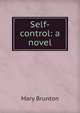Self-control: a novel, Mary Brunton 